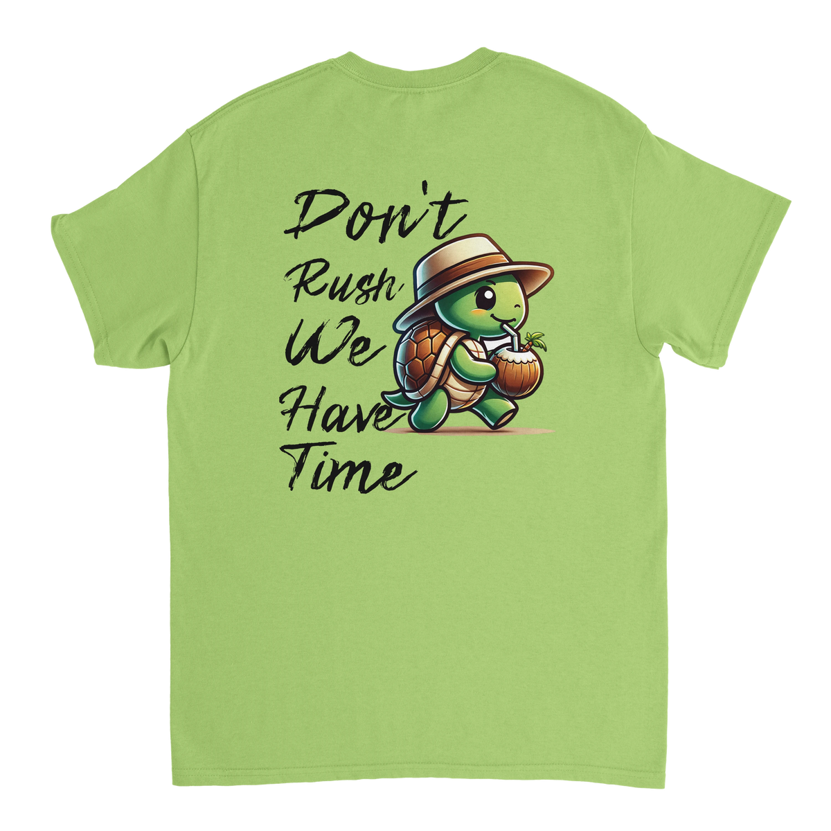 Don't rush - We have time