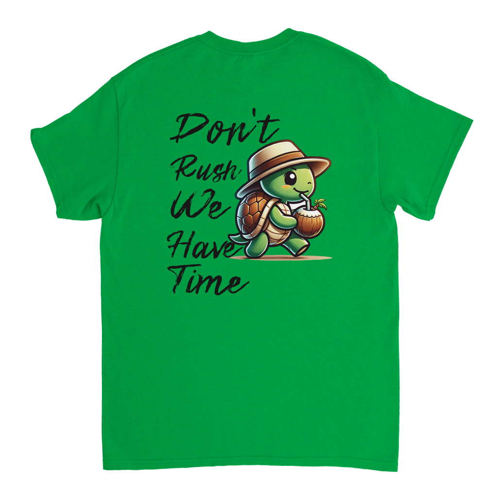 Don't rush - We have time